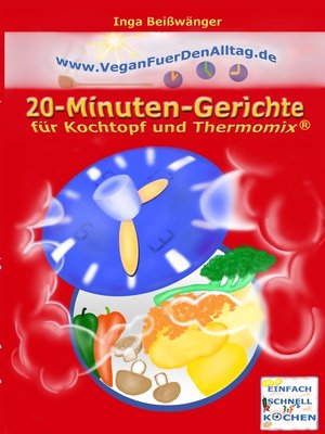 cover image of 20-Minuten-Gerichte für Kochtopf und Thermomix&#174;